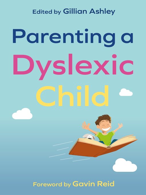 Title details for Parenting a Dyslexic Child by British Dyslexia Association - Available